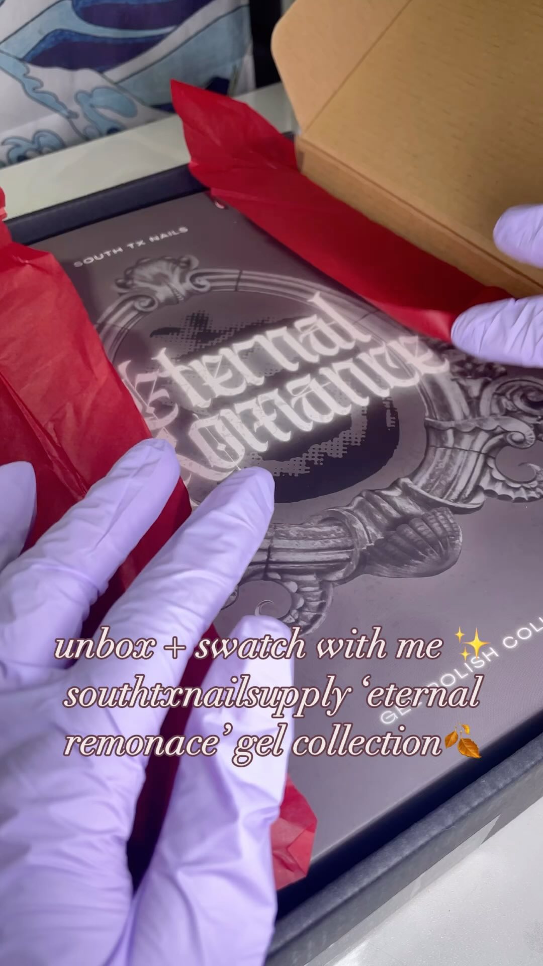 Unboxing the Eternal Romance Gel Collection